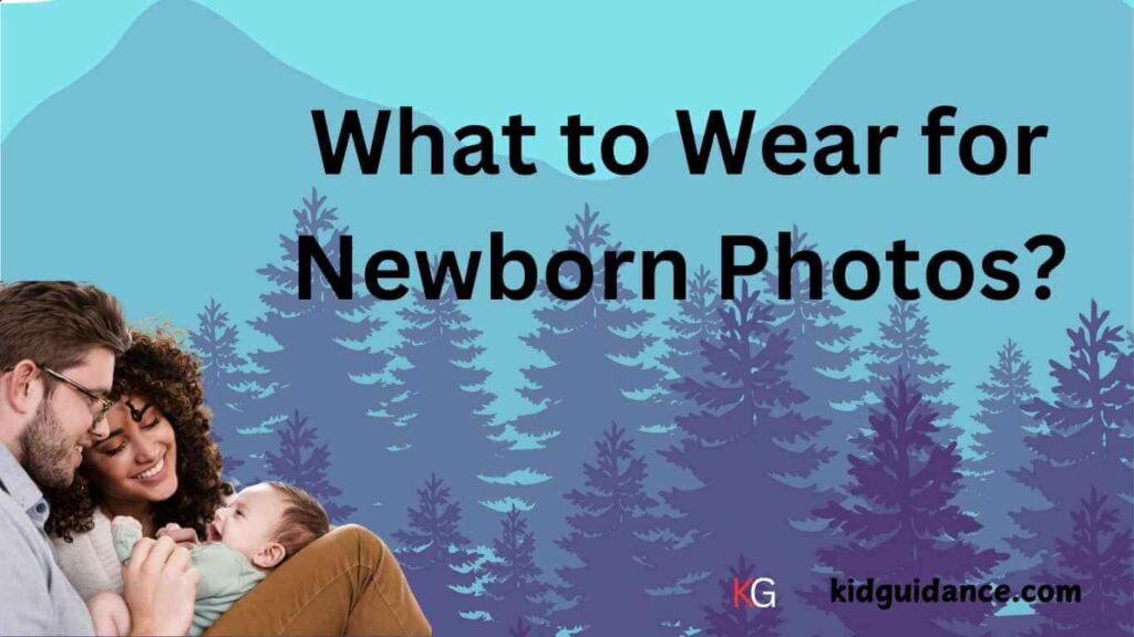 What to Wear for Newborn Photos