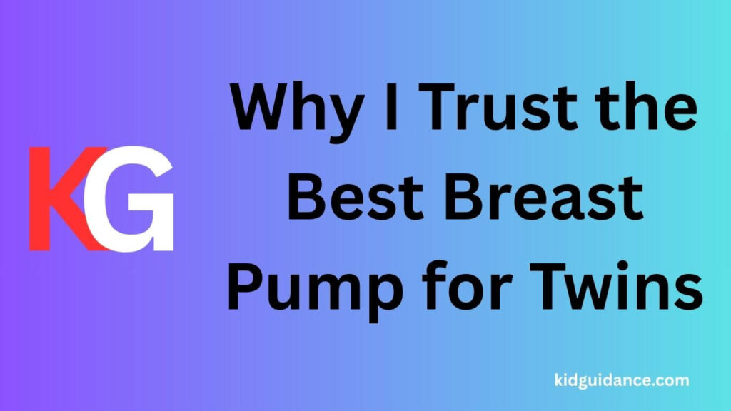 Why I Trust the Best Breast Pump for Twins