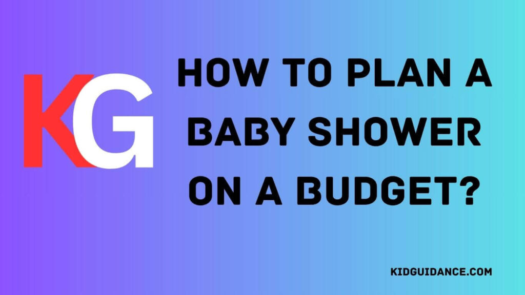 how to plan a baby shower on a budget