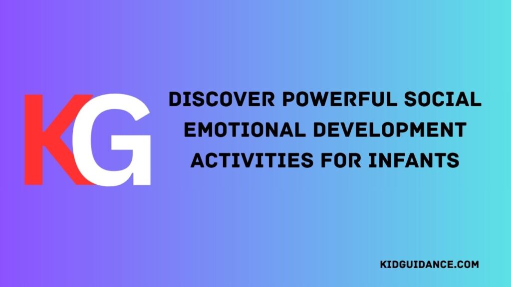 social emotional development activities for infants_